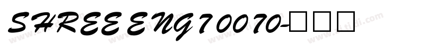SHREE ENG7 0070字体转换